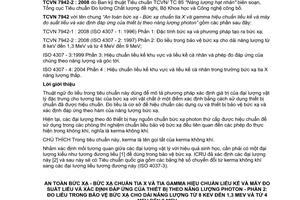 Tiêu chuẩn quốc gia TCVN 7942-2:2008 (ISO 4037-2 : 1997) về An toàn bức xạ - Bức xạ chuẩn tia X và gamma hiệu chuẩn liều kế và máy đo suất liều và xác định đáp ứng của thiết bị theo năng lượng photon - Phần 2: Đo liều trong bảo vệ bức xạ cho dải năng lượng từ 8 KeV đến 1,3 MeV và và từ 4 MeV đến 9 MeV