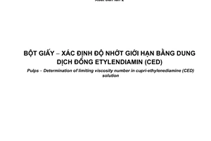 Tiêu chuẩn quốc gia TCVN 7072:2008 (ISO 5351 : 2004) về Bột giấy - Xác định độ nhớt giới hạn bằng dung dịch đồng etylendiamin (CED)