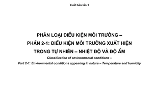 Tiêu chuẩn quốc gia TCVN 7921-2-1:2008 (IEC 60721-2-1 : 2002) về Phân loại điều kiện môi trường - Phần 2-1: Điều kiện môi trường xuất hiện trong tự nhiên - Nhiệt độ và độ ẩm