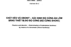 Tiêu chuẩn quốc gia TCVN 4502:2008 (ISO 868 : 2003) về Chất dẻo và ebonit - Xác định độ cứng ấn lõm bằng thiết bị đo độ cứng (độ cứng Shore)