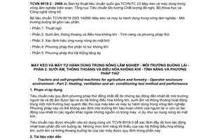 Tiêu chuẩn quốc gia TCVN 8019-2:2008 (ISO 14269-2 : 1997) về Máy kéo và máy tự hành dùng trong nông lâm nghiệp - Môi trường buồng lái - Phần 2: Sưởi ấm, thông thoáng và điều hoà không khí - Tính năng và phương pháp thử