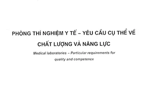 Tiêu chuẩn quốc gia TCVN 7782:2008 (ISO 15189 : 2007) về Phòng thí nghiệm y tế -Yêu cầu cụ thể về chất lượng và năng lực