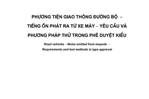 Tiêu chuẩn quốc gia TCVN 7882:2008 về Phương tiện giao thông đường bộ - Tiếng ồn phát ra từ xe máy - Yêu cầu và phương pháp thử trong phê duyệt kiểu
