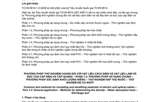 Tiêu chuẩn quốc gia TCVN 6614-1-3:2008 (IEC 60811-1-3:2001) về Phương pháp thử nghiệm chung đối với vật liệu cách điện và vật liệu làm vỏ bọc của cáp điện và cáp quang - Phần 1-3: Phương pháp áp dụng chung - Phương pháp xác định khối lượng riêng - Thử nghiệm hấp thụ nước - Thử nghiệm độ co ngót
