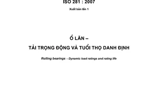 Tiêu chuẩn quốc gia TCVN 4173:2008 (ISO 281 : 2007) về Ổ lăn - Tải trọng động danh định và tuổi thọ danh định
