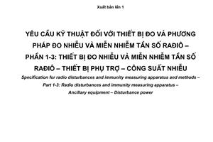 Tiêu chuẩn quốc gia TCVN 6989-1-3:2008 (CISPR 16-1-3 : 2004) về Yêu cầu kỹ thuật đối với thiết bị đo và phương pháp đo nhiễu và miễn nhiễm tần số rađiô - Phần 1-3: Thiết bị đo nhiễu và miễn nhiễm tần số rađiô - Thiết bị phụ trợ - Công suất nhiễu