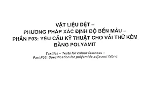 Tiêu chuẩn quốc gia TCVN 7835-F03:2007 (ISO 105-F03 : 2001) về Vật liệu dệt - Phương pháp xác định độ bền màu - Phần F03: Yêu cầu kỹ thuật cho vải thử kèm bằng polyamit