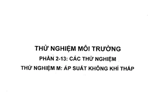 Tiêu chuẩn quốc gia TCVN 7699-2-13:2007 (IEC 60068-2-13:1983) về Thử nghiệm môi trường - Phần 2-13: Các thử nghiệm - Thử nghiệm M: Áp suất không khí thấp