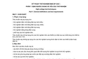 Tiêu chuẩn quốc gia TCVN 6099-1:2007 (IEC 60060-1:1989) về Kỹ thuật thử nghiệm điện áp cao - Phần 1: Định nghĩa chung và yêu cầu thử nghiệm