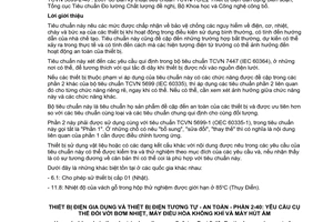 Tiêu chuẩn quốc gia TCVN 5699-2-40:2007 (IEC 60335-2-40 : 2005) về Thiết bị điện gia dụng và thiết bị điện tương tự - An toàn - Phần 2-40: Yêu cầu cụ thể đối với bơm nhiệt, máy điều hoà không khí và máy hút ẩm