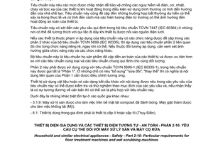 Tiêu chuẩn quốc gia TCVN 5699-2-10:2007 (IEC 60335-2-10 : 2005) về Thiết bị điện gia dụng và thiết bị điện tương tự - An toàn - Phần 2-10: Yêu cầu cụ thể đối với máy xử lý sàn và máy cọ rửa