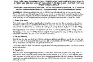 Tiêu chuẩn Việt Nam TCVN 7596:2007 (ISO 16050:2003) về thực phẩm - xác định Aflatoxin B1, và hàm lượng tổng số Aflatoxin B1, B2, G1 và G2 trong ngũ cốc, các loại hạt và các sản phẩm của chúng - phương pháp sắc ký lỏng hiệu năng cao