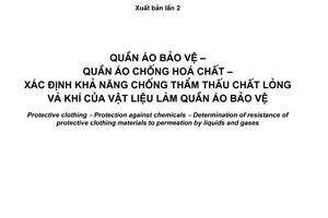Tiêu chuẩn quốc gia TCVN 6881:2007 (ISO 6529 : 2001) về Quần áo bảo vệ - Quần áo chống hóa chất - Xác định khả năng chống thẩm thấu chất lỏng và khí của vật liệu làm quần áo bảo vệ