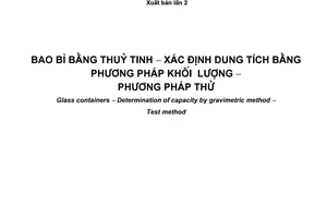 Tiêu chuẩn quốc gia TCVN 7309:2007 (ISO 8106 : 2004) về Bao bì bằng thuỷ tinh - Xác định dung tích bằng phương pháp khối lượng - Phương pháp thử