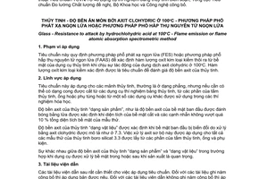 Tiêu chuẩn quốc gia TCVN 1048:2007 (ISO 1176: 1985) về Thủy tinh - Độ bền ăn mòn bởi axit clohydric ở 100 độ C - Phương pháp phổ phát xạ ngọn lửa hoặc phương pháp phổ hấp thụ nguyên tử ngọn lửa