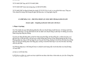 Tiêu chuẩn Việt Nam TCVN 6605:2007 (ISO 6670:2002) về cà phê hoà tan - Phương pháp lấy mẫu đối với bao gói có lót