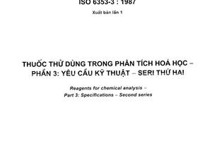Tiêu chuẩn quốc gia TCVN 7764-3:2007 (ISO 6353-3 : 1987) về Thuốc thử dùng trong phân tích hóa học – Phần 3: Yêu cầu kỹ thuật - Seri thứ hai