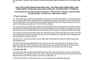 Tiêu chuẩn Việt Nam TCVN 6594:2007 (ASTM D 1298 - 05) về dầu thô và sản phẩm dầu mỏ dạng lỏng - Xác định khối lượng riêng, khối lượng riêng tương đối, hoặc khối lượng API - Phương pháp tỷ trọng kế