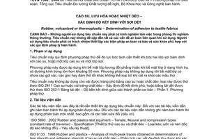 Tiêu chuẩn Việt Nam TCVN 1596:2006 (ISO 36 : 2005) về Cao su, lưu hoá hoặc nhiệt dẻo - Xác định độ kết dính với sợi dệt do Bộ Khoa học và Công nghệ ban hành