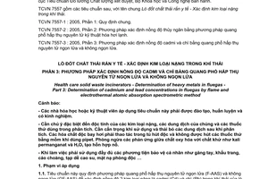 Tiêu chuẩn Việt Nam TCVN 7557-3:2005 (MDHS 10, MDHS 6) về Lò đốt chất thải rắn y tế - Xác định kim loại nặng trong khí thải - Phần 3: Phương pháp xác định nồng độ cadmi và chì bằng quang phổ hấp thụ nguyên tử ngọn lửa và không ngọn lửa do Bộ Khoa học và Công nghệ ban hành