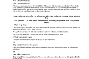 Tiêu chuẩn quốc gia TCVN 7481-2:2005 (ISO 11116-2: 1999) về Chai chứa khí ren côn 17 E để nối van vào chai chứa khí - Phần 1: Đặc tính kỹ thuật do Bộ Khoa học và Công nghệ ban hành