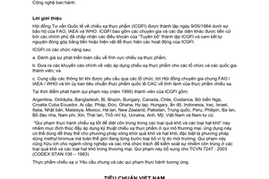 Tiêu chuẩn Việt Nam TCVN 7514:2005 (ICGFI No 20, có sửa đổi) về quy phạm thực hành chiếu xạ tốt để diệt côn trùng trong các loại quả khô và các loại hạt khô do Bộ Khoa học và Công nghệ ban hành