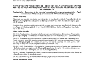 Tiêu chuẩn Việt Nam TCVN 7479:2005 (ISO 1724 : 2003) về Phương tiện giao thông đường bộ - Bộ nối điện giữa phương tiện kéo và được kéo - Bộ nối 7 cực kiểu 12N (thông dụng) sử dụng trên các phương tiện có điện áp danh định 12V do Bộ Khoa học và Công nghệ ban hành