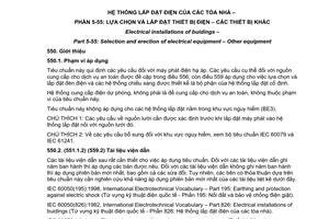 Tiêu chuẩn Việt Nam TCVN 7447-5-55:2005 (IEC 60364-5-55 : 2002) về hệ thống lắp đặt điện của các tòa nhà - Phần 5-55: Lựa chọn và lắp đặt thiết bị điện -  Các thiết bị khác