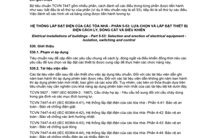 Tiêu chuẩn Việt Nam TCVN 7447-5-53:2005 (IEC 60364-5-53 : 2002) về Hệ thống lắp đặt điện của các toà nhà - Phần 5-53: Lựa chọn và lắp đặt thiết bị điện - Cách ly, đóng cắt và điều khiển do Bộ Khoa học và Công nghệ ban hành