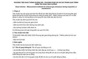 Tiêu chuẩn Việt Nam TCVN 6204:1996 (ISO 3929:1995) về phương tiện giao thông đường bộ - Phương pháp đo khí xả trong quá trình kiểm tra hoặc bảo dưỡng do Bộ Khoa học Công nghệ và Môi trường ban hành