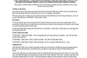 Tiêu chuẩn Việt Nam TCVN 6646:2000 (ISO 11260 : 1994) về chất lượng đất - xác định khả năng trao đổi cation thực tế và độ bão hoà bazơ bằng cách sử dụng dung dịch bari clorua do Bộ Khoa học Công nghệ và Môi trường ban hành