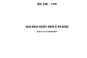 Tiêu chuẩn Việt Nam TCVN 6639:2000 (IEC 238 : 1996) về đui đèn xoáy ren eđison