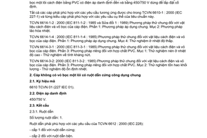 Tiêu chuẩn Việt Nam TCVN 6610-3:2000 (IEC 227-3 : 1997) về cáp cách điện bằng Polyvinyl clorua có điện áp danh định đến và bằng 450/750 V - Phần 3 - Cáp không có vỏ bọc dùng để lắp đặt cố định