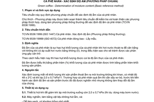 Tiêu chuẩn Việt Nam TCVN 6537:1999 (ISO 1446:1978) về cà phê nhân - xác định độ ẩm (phương pháp chuẩn) do Bộ Khoa học Công nghệ và Môi trường ban hành