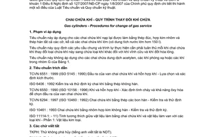 Tiêu chuẩn quốc gia TCVN 6549:1999 (ISO 11621 : 1997) về Chai chứa khí - Quy trình thay đổi khí chứa chuyển đổi năm 2008 do Bộ Khoa học Công nghệ và Môi trường ban hành