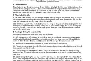 Tiêu chuẩn Việt Nam TCVN 6567:1999 về phương tiện giao thông đường bộ - động cơ cháy do nén, động cơ cháy cưỡng bức khí đốt hóa lỏng và động cơ khí thiên nhiên lắp trên ôtô - phương pháp đo chất thải gây ô nhiễm trong thử công nhận kiểu