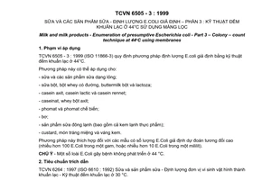 Tiêu chuẩn Việt Nam TCVN 6505-3:1999 về sữa và sản phẩm sữa - định lượng E.Coli giả định - Phần 3: Kỹ thuật đếm khuẩn lạc ở 44oC sử dụng màng lọc do Bộ Khoa học Công nghệ và Môi trường ban hành