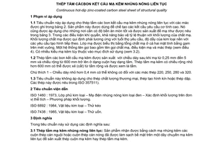 Tiêu chuẩn Việt Nam TCVN 6525:1999 (ISO 4998 : 1996)
về Thép tấm cacbon kết cấu mạ kẽm nhúng nóng liên tục do Bộ Khoa học Công nghệ và Môi trường ban hành