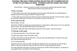 Tiêu chuẩn Việt Nam TCVN 6433:1998 về phương tiện giao thông đường bộ khí thải gây ô nhiễm phát ra từ mô tô lắp động cơ xăng - phương pháp đo trong thử công nhận kiểu do Bộ Khoa học Công nghệ và Môi trường ban hành