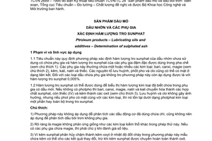 Tiêu chuẩn Việt Nam TCVN 2689:1995 (ASTM D874 – 89) về Sản phẩm dầu mỏ - Dầu nhờn và các phụ gia - Xác định hàm lượng tro sunfat do Bộ Khoa học Công nghệ và Môi trường ban hành