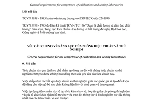 Tiêu chuẩn Việt Nam TCVN 5958:1995 (ISO/IEC GUIDE 25:1990) về Yêu cầu chung về năng lực của phòng hiệu chuẩn và thử nghiệm do Bộ Khoa học Công nghệ và Môi trường ban hành