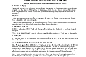 Tiêu chuẩn Việt Nam TCVN 5957:1995 (ISO/IEC GUIDE 39:1988) về Yêu cầu chung để công nhận các tổ chức kiểm tra/giám định do Bộ Khoa học Công nghệ và Môi trường ban hành