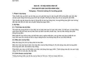 Tiêu chuẩn Việt Nam TCVN 6405:1998 (ISO 780 : 1997 (E)) về Bao bì - Ký hiệu bằng hình vẽ cho bao bì vận chuyển hàng hoá do Bộ Khoa học Công nghệ và Môi trường ban hành