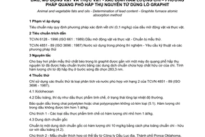 Tiêu chuẩn Việt Nam TCVN 6353:1998 (ISO 12193 - 1994 (E)) về dầu mỡ động vật và thực vật - Xác định hàm lượng chì - Phương pháp quang phổ hấp thụ nguyên tử dùng lò Graphit do Bộ Khoa học Công nghệ và Môi trường ban hành