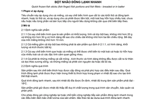 Tiêu chuẩn Việt Nam TCVN 6392:1998 (CODEX STAN 166 - 1989) về cá xay chế biến hình que - cá cắt miếng - cá philê - tẩm bột xù và bột nhão đông lạnh nhanh do Bộ Khoa học Công nghệ và Môi trường ban hành