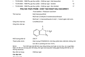 Tiêu chuẩn Việt Nam TCVN 6463:1998 (JECFA số 52, Add .4 1996) về Phụ gia thực phẩm - Chất tạo ngọt - Kali sacarin do Bộ Khoa học Công nghệ và Môi trường ban hành