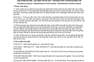 Tiêu chuẩn Việt Nam TCVN 6325:1997 (ASTM D664 - 89)
về Sản phẩm dầu mỏ - Xác định trị số axit - Phương pháp chuẩn độ điện thế do Bộ Khoa học Công nghệ và Môi trường ban hành