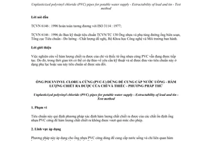 Tiêu chuẩn Việt Nam TCVN 6146:1996 (ISO 3114 : 1977) về Ống polyvinyl clorua cứng (PVC-U) dùng để cung cấp nước uống - Hàm lượng chiết ra được của chì và thiếc - Phương pháp thử do Bộ Khoa học Công nghệ và Môi trường ban hành