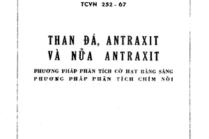 Tiêu chuẩn Việt Nam TCVN 251:1967 về Than đá, antraxit, nửa antraxit - Phương pháp phân tích cỡ hạt bằng sàng do Ủy ban Khoa học và Kỹ thuật Nhà nước ban hành