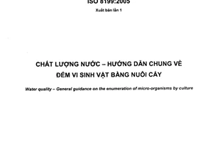 Tiêu chuẩn quốc gia TCVN 9716:2013 (ISO 8199:2005) về Chất lượng nước - Hướng dẫn chung về đếm vi sinh vật bằng nuôi cấy
